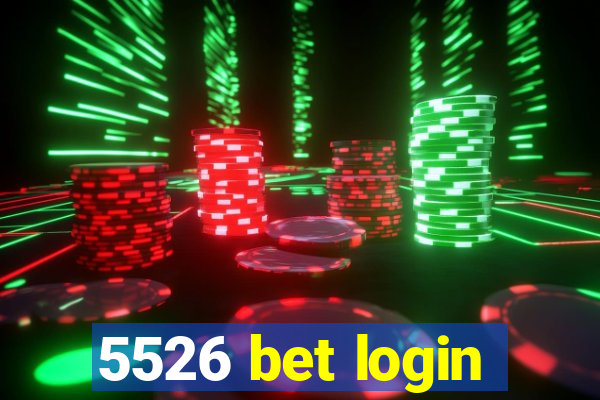 5526 bet login